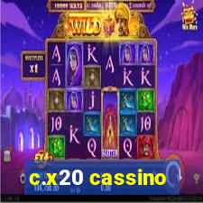 c.x20 cassino